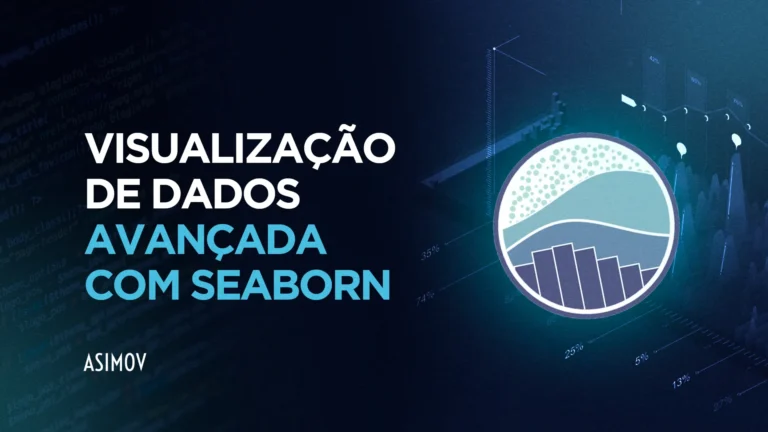 Curso de Visualização de Dados Avançada com Seaborn